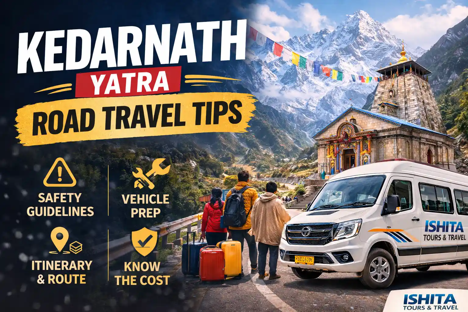 Kedarnath Yatra Road Travel Tips | Safe & Comfortable Travel Guide