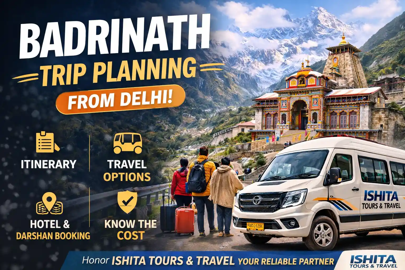 Badrinath Trip Planning from Delhi | Complete Travel Guide